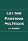 Livro Lei dos Partidos Políticos: Lei nº 9.096/95 (Direito Eleitoral Brasileiro Livro 3)