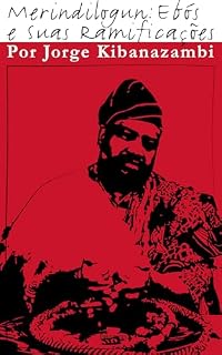 Livro Merindilogun: Ebós e Suas Ramificações