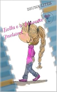 Livro Bella e o Presente Invisível