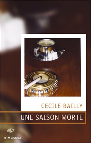Une  saison morte