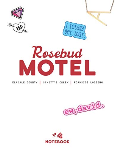 Rosebud Motel-Ew David-Notebook: Lined, 8.5 x 11