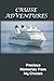 CRUISE ADVENTURES: PRECIOUS MEMORIES FROM MY CRUISES - DAY GLOW CRUISE PLANNER by