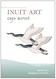 Inuit Art: Cape Dorset Calendrier 2012 Calendar by 