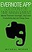 Evernote App Solution For Time Management: Master Evernote Overnight, Skyrocket Productivity And Get Things Done (The Ultimate Self Series Book 2)