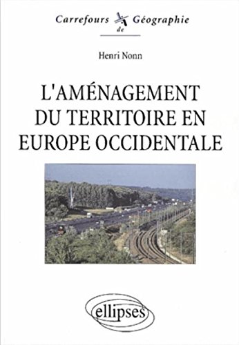 L' aménagement du territoire en Europe occidentale