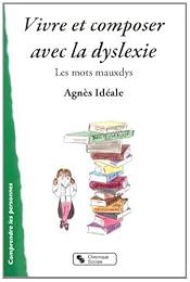Vivre et composer avec la dyslexie