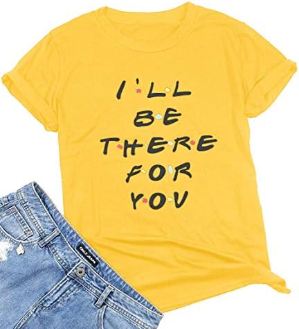 Friends T Shirt Womens Short Sleeve Letter Print Graphic Tee Tops I'll Be There for You Shirts
