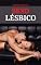 Livro SEXO LÉSBICO: O passo a passo definitivo sobre sexo lésbico, posição sexual e sexualidade