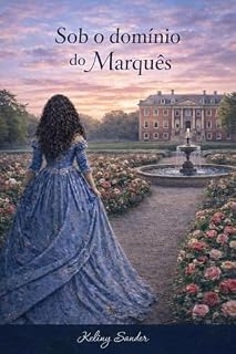 Livro Sob o domínio do Marquês (O Pecado dos Lordes Livro 2)