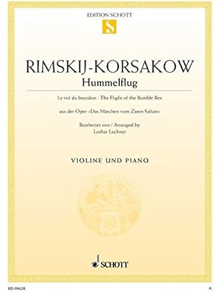 Amazon Com Flight Of The Bumblebee Violin And Piano Violon 0073999491142 Lechner Lothar Rimsky Korsakov Nikolai Books