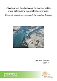L' évaluation des besoins de conservation d'un patrimoine naturel littoral marin
