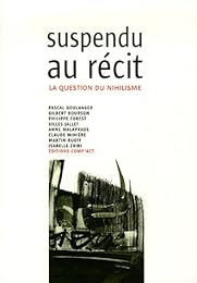 Suspendu au récit