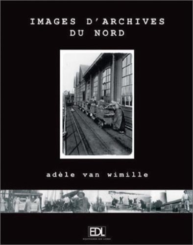 Images d'archives du Nord