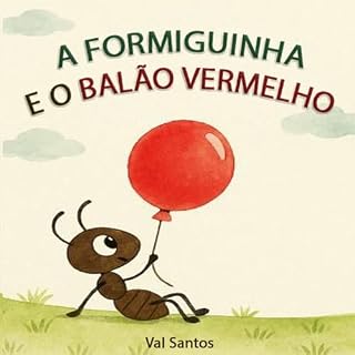 Livro A Formiguinha e o Balão Vermelho