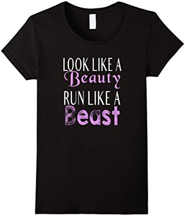 Women's Look Like A Beauty Run Like a Beast Running T-Shirt Large Black
