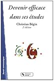 Devenir efficace dans ses études (PEDAGO FORMATIO) by