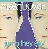 David Bowie Album: «Jump They Say» (Front side)