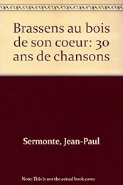 Brassens au bois de son coeur
