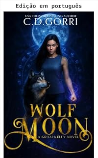 Livro Lua do lobo (Um romance de Grazi Kelly Livro 1)