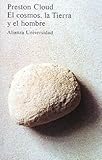 Image de El cosmos, la tierra y el hombre/ The Cosmos, The Earth and Man: Una Breve Historia Del Universo (Spanish Edition)
