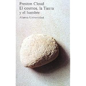 El cosmos, la tierra y el hombre/ The Cosmos, The Earth and Man: Una Breve Historia Del Universo (Spanish Edition)