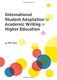 Inteational Student Adaptation to Academic Writing in Higher Education-Wow! eBook