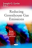 Reducing Greenhouse Gas Emissions, , 1607418908