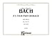 371 Four-Part Chorales, Volume II for Organ or Piano, Nos. 199-371: Organ or Piano Collection (Kalmus Edition) by Johann Sebastian Bach