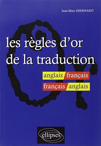 Les  règles d'or de la traduction
