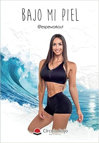 Bajo mi piel: Amazon.es: espeworkout, AA: Libros