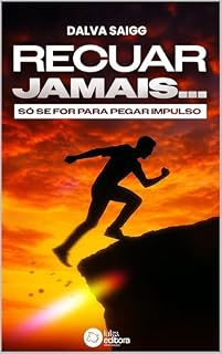 Livro Recuar jamais… só se for para pegar impulso (Biblioteca Dalva Saigg)