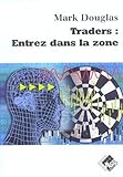 Traders : entrez dans la zone by 