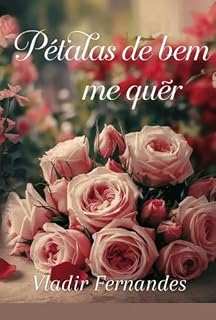 Livro Pétalas De Bem-me-quer