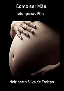 Livro Como Ser Mãe