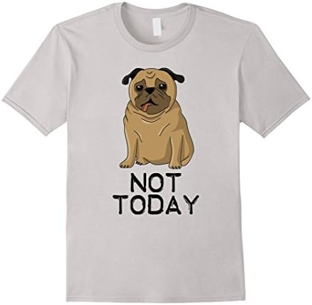 Mens Not Today Tired Pug T-shirt Funny Dog Lovers Gift Tee Medium Silver