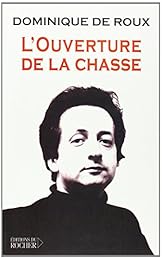 L' ouverture de la chasse