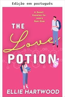 Livro A poção do amor (Série de comédias românticas Um toque de magia)