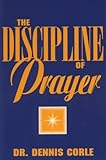 Paperback The Discipline of Prayer Book