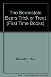 The Berenstain Bears Trick or Treat