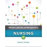 Effective Leadership and Management in Nursing