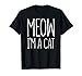 Meow I'm A Cat Shirt Adult Kids Halloween Cat Costume T-Shirt