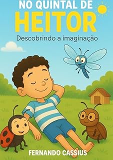 Livro No Quintal de Heitor: descobrindo a imaginação