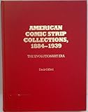 American Comic Strip Collections, 1884-1939: The Evolutionary Era (Monograph Series) by 