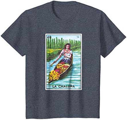 La Chalupa Card Loteria Shirt Canoe Woman Mexican Bingo