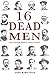 16 Dead Men: The Easter Rising Executions by Anne-Marie Ryan