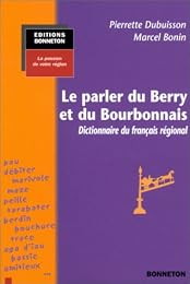 Le  parler du Berry et du Bourbonnais