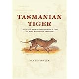 Carnivorous Nights On The Trail Of The Tasmanian Tiger Mittelbach Margaret Crewdson Michael Rockman Alexis 9780812967692 Amazon Com Books