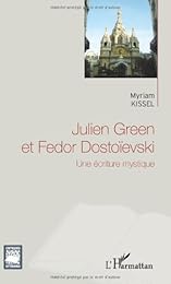Julien Green et Fedor Dostoïevski