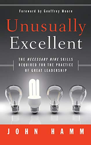 Unusually Excellent: The Necessary Nine Skills Required...
