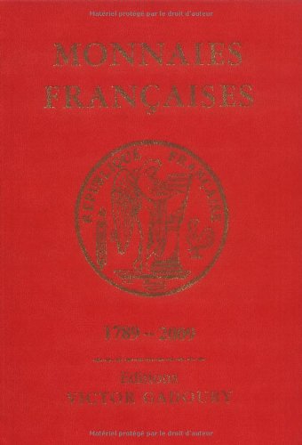 monnaies françaises 1789-2009 by (Hardcover)